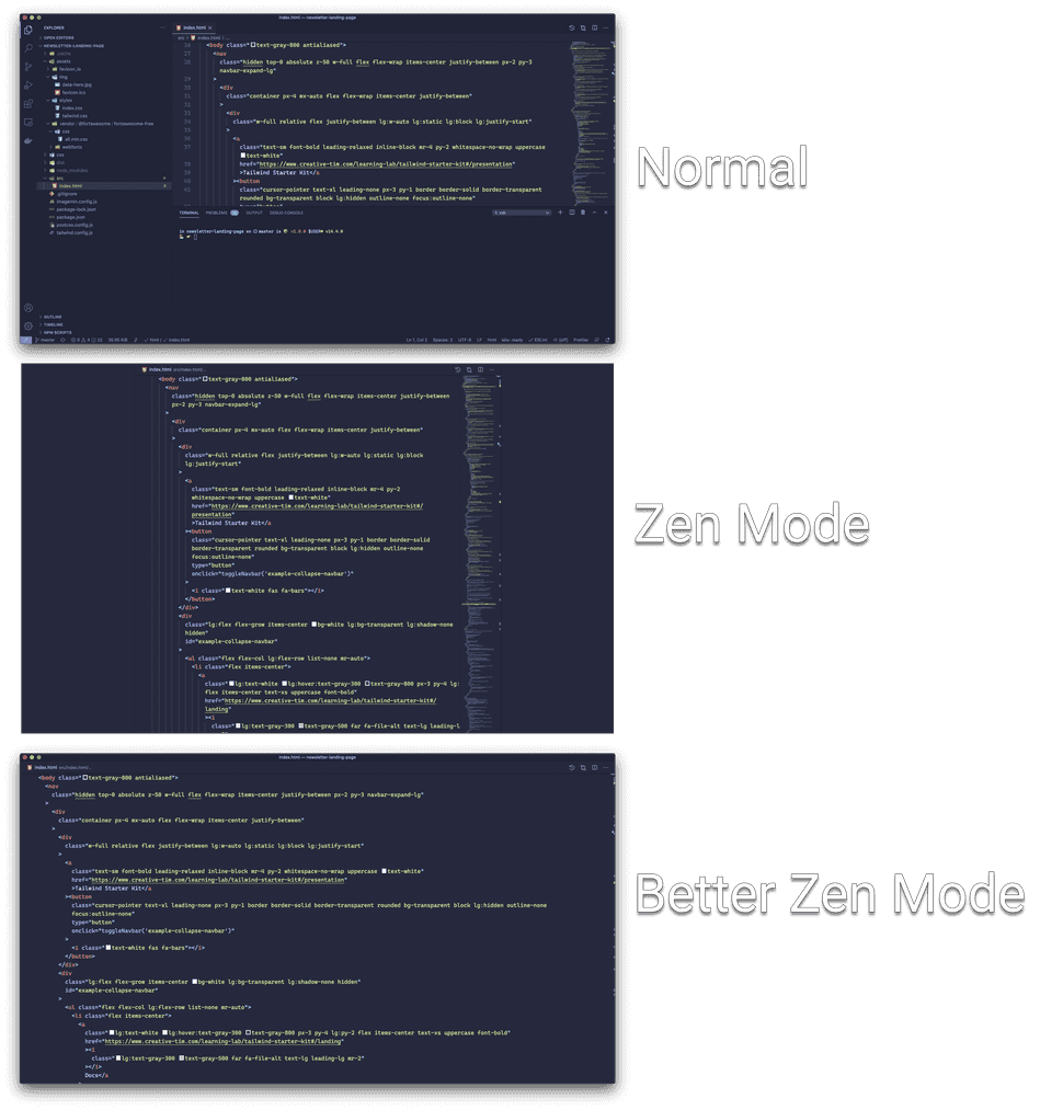 comparison between normal, zen mode, and the new custom better zen mode